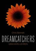 Bennett |  Dreamcatchers: Grahams Lehren | eBook | Sack Fachmedien