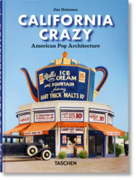 Heimann |  California Crazy. American Pop Architecture. 45th Ed. | Buch |  Sack Fachmedien