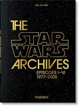 Duncan |  The Star Wars Archives. Episodes I-VI | Buch |  Sack Fachmedien