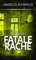 Johanus |  Fatale Rache | eBook | Sack Fachmedien