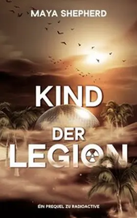 Shepherd |  Kind der Legion | eBook | Sack Fachmedien