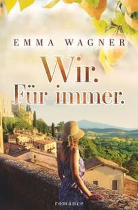 Wagner |  Wir. Für immer. | Buch |  Sack Fachmedien