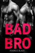 Black |  Bad Bro | eBook | Sack Fachmedien