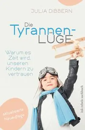 Dibbern |  Die Tyrannenlüge | Buch |  Sack Fachmedien