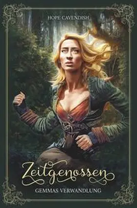 Cavendish |  Zeitgenossen - Gemmas Verwandlung (Bd. 1) | Buch |  Sack Fachmedien