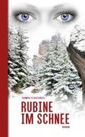 Staufenbiel |  Rubine im Schnee | eBook | Sack Fachmedien