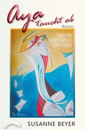 Beyer |  Aya taucht ab | Buch |  Sack Fachmedien