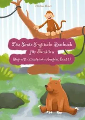 Brant / Zubakhin |  Das Erste Englische Lesebuch für Familien (illustrierte Ausgabe, Band 1) | Buch |  Sack Fachmedien