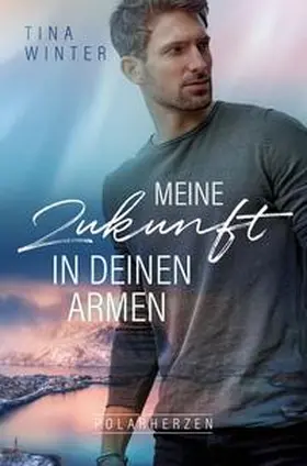 Winter |  Meine Zukunft in deinen Armen | Buch |  Sack Fachmedien