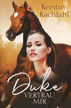 Rachfahl |  Duke Vertrau mir | Buch |  Sack Fachmedien