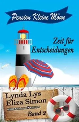 Lys / Simon |  Pension Kleine Möwe Band 2: Zeit für Entscheidungen | eBook | Sack Fachmedien
