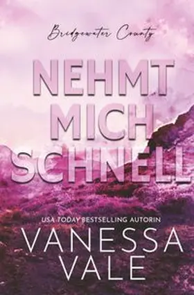 Vale |  Nehmt Mich Schnell | Buch |  Sack Fachmedien