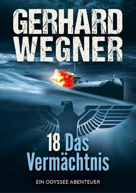 Wegner | 18 - Das Vermächtnis | E-Book | sack.de