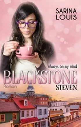 Louis |  Blackstone Steven: Always on my mind | eBook | Sack Fachmedien