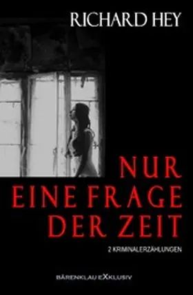 Hey |  Nur eine Frage der Zeit | eBook | Sack Fachmedien