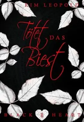 Leopold |  Tötet das Biest | eBook | Sack Fachmedien