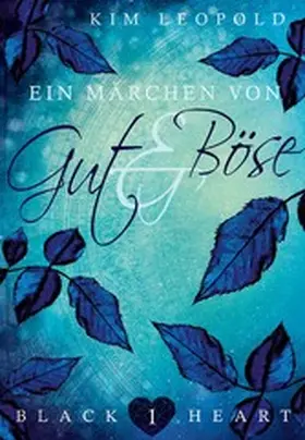 Leopold |  Ein Märchen von Gut und Böse | eBook | Sack Fachmedien