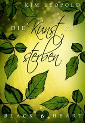 Leopold |  Die Kunst zu sterben | eBook | Sack Fachmedien