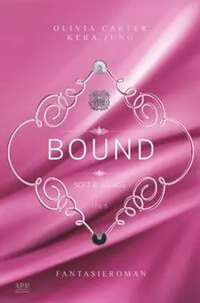 Jung |  Bound: Soft & Savage | Buch |  Sack Fachmedien