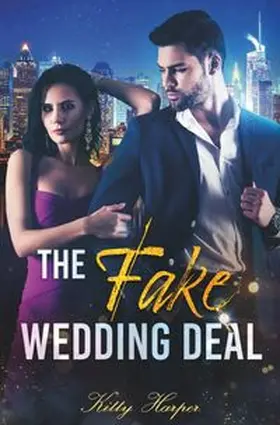 Harper |  The Fake Wedding Deal: Liebe stand nicht im Vertrag | Buch |  Sack Fachmedien