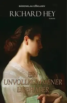 Hey |  Ein unvollkommener Liebhaber | eBook | Sack Fachmedien