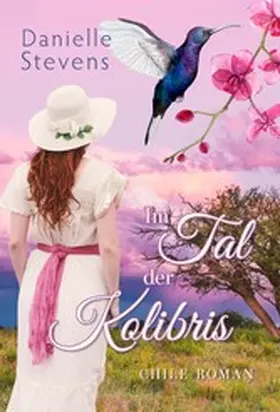 Stevens |  Im Tal der Kolibris | eBook | Sack Fachmedien