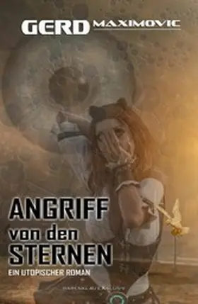 Maximovic |  Angriff von den Sternen | eBook | Sack Fachmedien