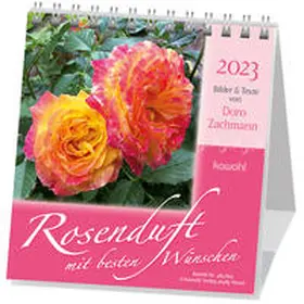 Zachmann |  Rosenduft mit besten Wünschen 2023 | Sonstiges |  Sack Fachmedien
