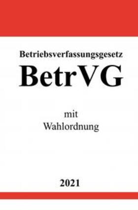 Studier | Betriebsverfassungsgesetz (BetrVG) mit Wahlordnung | Buch | sack.de