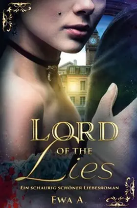 A. |  Lord of the Lies - Ein schaurig schöner Liebesroman | Buch |  Sack Fachmedien