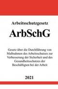 Studier |  Arbeitsschutzgesetz (ArbSchG) | Buch |  Sack Fachmedien