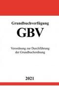 Studier |  Grundbuchverfügung (GBV) | Buch |  Sack Fachmedien