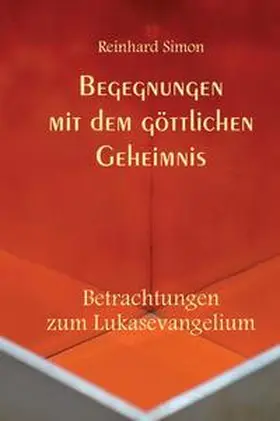 Simon |  Begegnungen mit dem göttlichen Geheimnis | Buch |  Sack Fachmedien