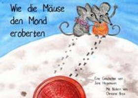 Hagemann | Wie die Mäuse den Mond eroberten | Buch | 978-3-7549-2601-7 | sack.de