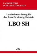 Studier |  Landesbauordnung für das Land Schleswig-Holstein (LBO SH) | Buch |  Sack Fachmedien