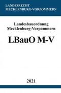 Studier |  Landesbauordnung Mecklenburg-Vorpommern (LBauO M-V) | Buch |  Sack Fachmedien