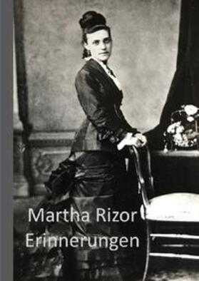 Reutter | Martha Rizor Erinnerungen | Buch | 978-3-7549-2655-0 | sack.de