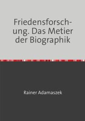 Adamaszek |  Trilogie 2021 / Friedensforschung | Buch |  Sack Fachmedien