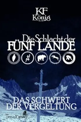 König / Verlag |  Die Schlacht der Fünf Lande | eBook | Sack Fachmedien