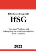 Studier |  Infektionsschutzgesetz IfSG 2022 | Buch |  Sack Fachmedien