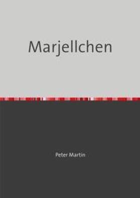 Martin | Marjellchen | Buch | 978-3-7549-4462-2 | sack.de