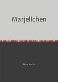 Martin |  Marjellchen | Buch |  Sack Fachmedien