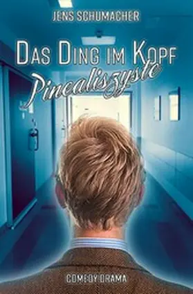 Schumacher |  Das Ding im Kopf - Pinealiszyste | eBook | Sack Fachmedien