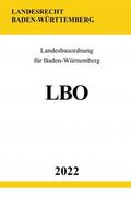 Studier |  Landesbauordnung für Baden-Württemberg LBO 2022 | Buch |  Sack Fachmedien
