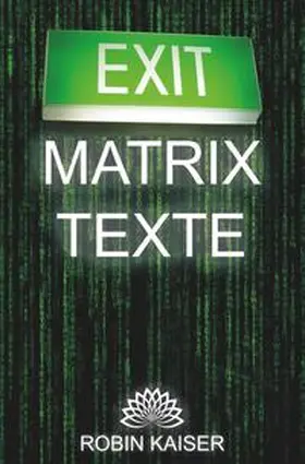 Kaiser | Exit Matrix Texte | Buch | 978-3-7549-4688-6 | www.sack.de