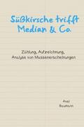 Baumann |  Süßkirsche trifft Median & Co. | Buch |  Sack Fachmedien