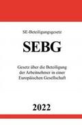 Studier |  SE-Beteiligungsgesetz SEBG 2022 | Buch |  Sack Fachmedien