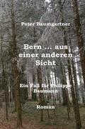 Baumgartner |  Bern ... aus einer anderen Sicht | Buch |  Sack Fachmedien