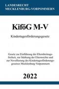 Studier |  Kindertagesförderungsgesetz KiföG M-V 2022 | Buch |  Sack Fachmedien