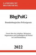 Studier |  Brandenburgisches Polizeigesetz BbgPolG 2022 | Buch |  Sack Fachmedien